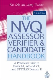 Cover of: The NVG Assessor Verifier  Candidate Handbook by 
