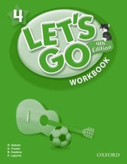 Cover of: Lets Go 4 Workbook Language Level Beginning to High Intermediate Interest Level Grades K6 Approx Reading Level