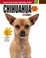 Cover of: Chihuahua Smart Owners Guide