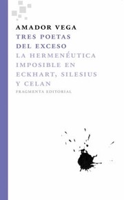 Cover of: Tres Poetas del Exceso
            
                Fragmentos