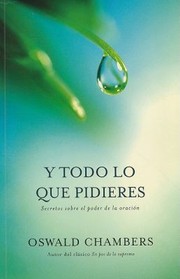 Cover of: Y Todo Lo Que Pidieres