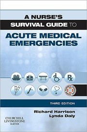 Cover of: A Nurses Survival Guide to Acute Medical Emergencies