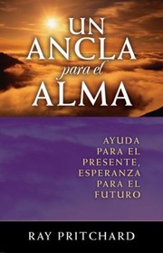 Cover of: Un Ancla Para el Alma  An Anchor for the Soul