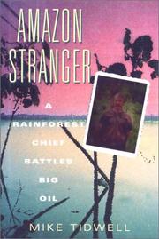 Cover of: Amazon stranger by Mike Tidwell