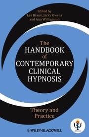 Cover of: The Handbook Of Contemporary Clinical Hypnosis Theory And Practice