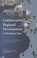 Cover of: Collaborative Regional Development in Northeast Asia