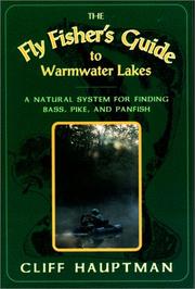Cover of: The fly fisher's guide to warmwater lakes by Cliff Hauptman
