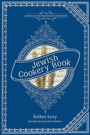 Cover of: Jewish Cookery Book
            
                American Antiquarian Cookbook Collection