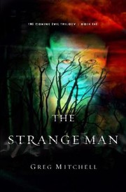 Cover of: The Strange Man
            
                Coming Evil by 