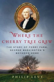 Where the Cherry Tree Grew by Philip Levy