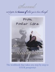 Cover of: From Foster Care to Millionaire by 