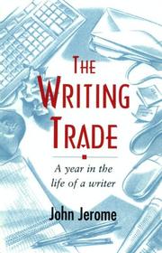 The writing trade by John Jerome