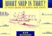 Cover of: What ship is that? by Bobby Basnight