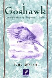 The Goshawk (A Viking compass book, C291) by T. H. White