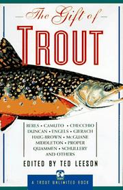 Cover of: The gift of trout by Ted Leeson