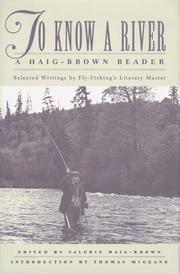 Cover of: To know a river: a Haig-Brown reader
