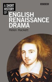 Cover of: A Short History of English Renaissance Drama
            
                IB Tauris Short Histories by 