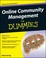 Cover of: Online Community Management For Dummies