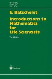 Cover of: Introduction to Mathematics for Life Scientists
            
                Springer Study Edition