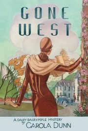 Cover of: Gone West
            
                Daisy Dalrymple Mysteries Paperback by 