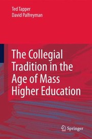 Cover of: The Collegial Tradition in the Age of Mass Higher Education by 