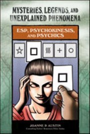 Cover of: ESP Psychokinesis and Psychics
            
                Mysteries Legends and Unexplained Phenomena