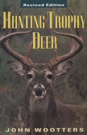 Hunting trophy deer by John Wootters