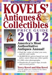 Cover of: Kovels Antiques and Colectibles Price Guide 2012
            
                Kovels Antiques  Collectibles Price List