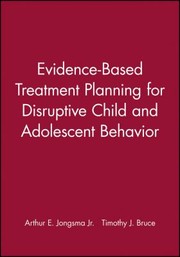 Cover of: EvidenceBased Treatment Planning for Disruptive Child and Adolescent Behavior DVD and Workbook Set
            
                EvidenceBased Psychotherapy Treatment Planning Video by 