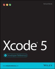 Xcode 5 Developer Reference
            
                Developer Reference by Richard Wentk