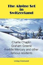 Cover of: The Alpine Set in Switzerland