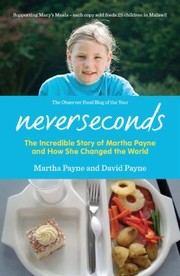 NeverSeconds by Dave Payne