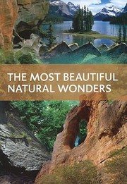 Cover of: The Most Beautiful Natural Wonders by 