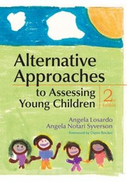 Cover of: Alternative Approaches to Assesing Young Children