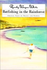 Cover of: Batfishing in the Rainforest by Randy Wayne White, Randy Wayne White