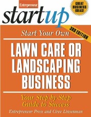 Cover of: Start Your Own Lawn Care or Landscaping Business
            
                Start Your Own Lawn Care or Landscaping Business