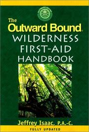 Cover of: The outward bound wilderness first-aid handbook by Jeff Isaac