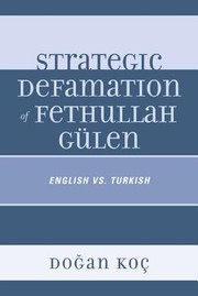 Cover of: Strategic Defamation of Fethullah Gulen by 