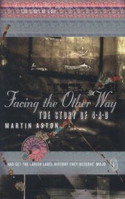 Facing the Other Way by Martin Aston