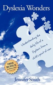 Cover of: Dyslexia Wonders