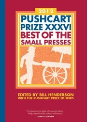 Cover of: 2012 Pushcart Prize Xxxvi Best Of The Small Presses by 