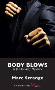Cover of: Body Blows
            
                Castle Street Mysteries