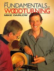 The fundamentals of woodturning by Mike Darlow