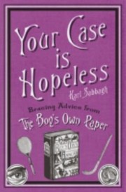 Cover of: Your Case is Hopeless