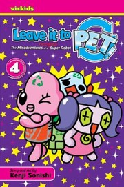 Cover of: Leave It to Pet Volume 4
            
                Leave It to Pet