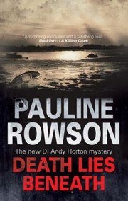 Cover of: Death Lies Beneath
            
                Detective Inspector Andy Horton