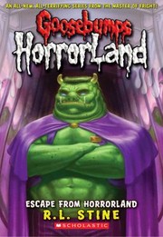 Cover of: Escape from Horrorland
            
                Goosebumps Horrorland Prebound by 
