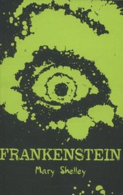 Cover of: Frankenstein
            
                Scholastic Classics by Mary Shelley