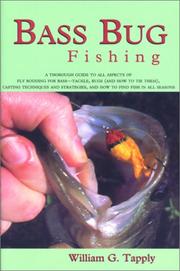 Bass Bug Fishing by William G. Tapply