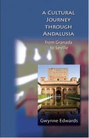 Cover of: A Cultural Journey Through Andalusia by 